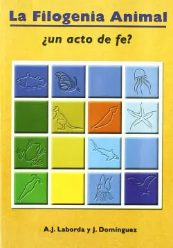 Filogenia Animal, +Un Acto de Fe?, la