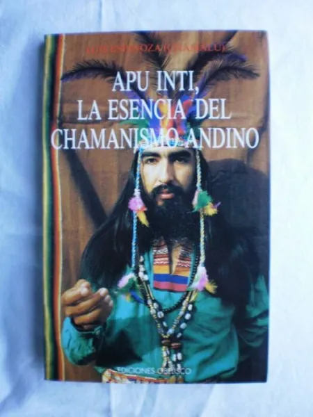 Apu Inti, la Esencia del Chamanismo Andino.
