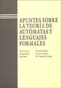Apuntes Sobre la TeorãÂA de Automatas y Lenguajes Formales