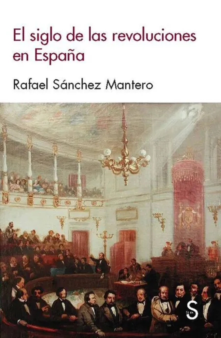 El Siglo de las Revoluciones en Espaã?Â±A