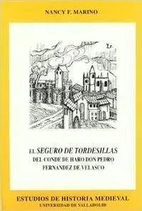 Seguro de Tordesillas del Conde de Haro Don Pedro FernãNdez de Velasco, el