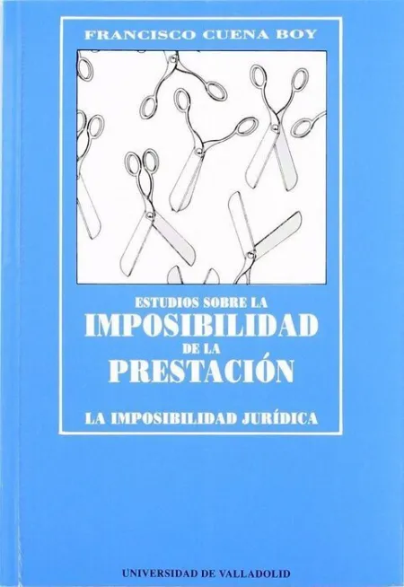 Estudios Sobre la Imposibilidad de la Prestaciã?N
