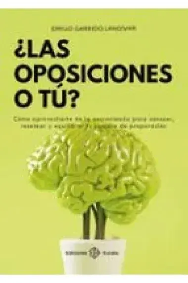 Las Oposiciones o tu