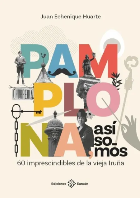 Pamplona, Asi Somos