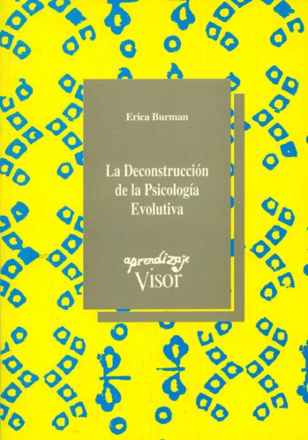 La Deconstrucciã?Â³N de la Psicologã?Â­a Evolutiva