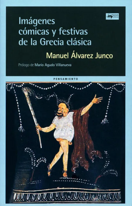 Imágenes Cómicas y Festivas de la Grecia Clásica