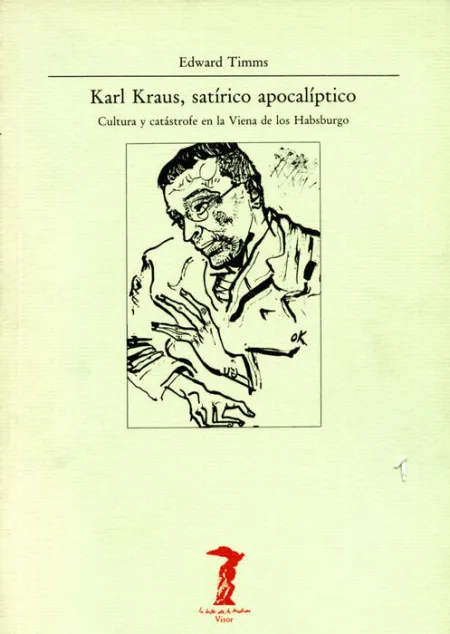Karl Kraus, Satã?Â­rico Apocalã?Â­ptico