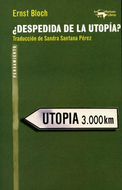 ¿Despedida de la Utopía?