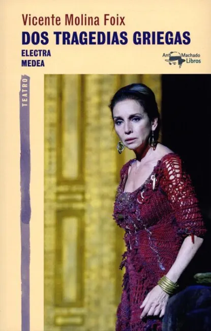 Dos Tragedias Griegas: Electra - Medea