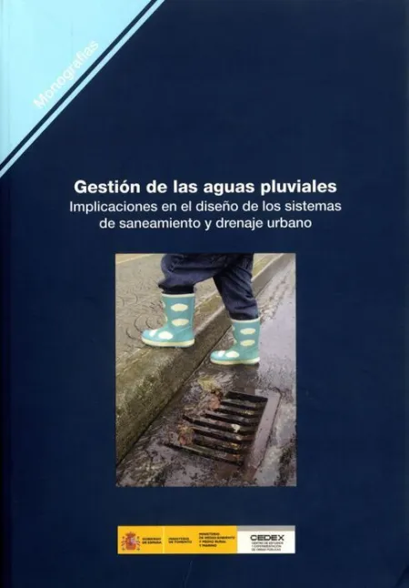 Gestión de las Aguas Pluviales. Implicaciones en el...
