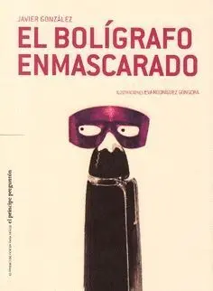 El Bolígrafo Enmascarado
