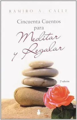 Cincuenta Cuentos para Meditar y Regalar