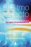Ritmo y Tacto. Principios Basicos de la Terapia Craneosacral