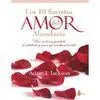 Diez Secretos del Amor Abundante, los