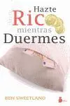 Hazte Rico Mientras Duermes