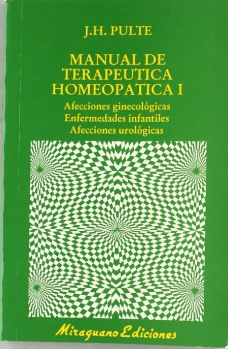 Manual de Terapeutica Homeopã?Â¡Tica I