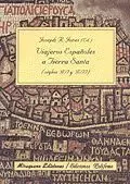 Viajeros Espaã?Â±Oles a Tierra Santa (Siglos Xvi y Xvii)