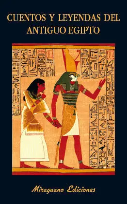 Cuentos y Leyendas del Antiguo Egipto