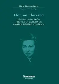 Flor,No: Florezco