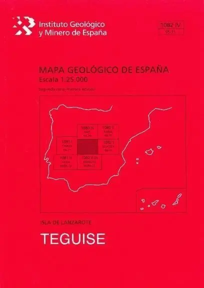 Teguise. Lanzarote -Mapa Geologico España 1082 Iv/ 95-71