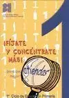06 -¡Fijate y Concentrate Mas! 1Ciclo Primaria... Para que...