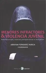 Menores Infractores y Violencia Juvenil
