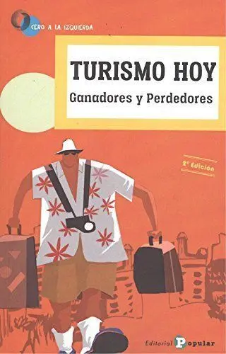 Turismo Hoy. Ganadores y Perdedores 2ªed.