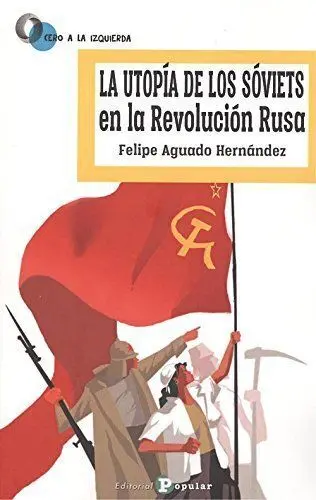 Utopia de los Soviets en la Revolucion Rusa, la