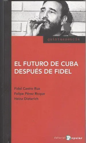 El Futuro de Cuba Despues de Fidel