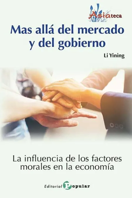 Mas Alla del Mercado y del Gobierno
