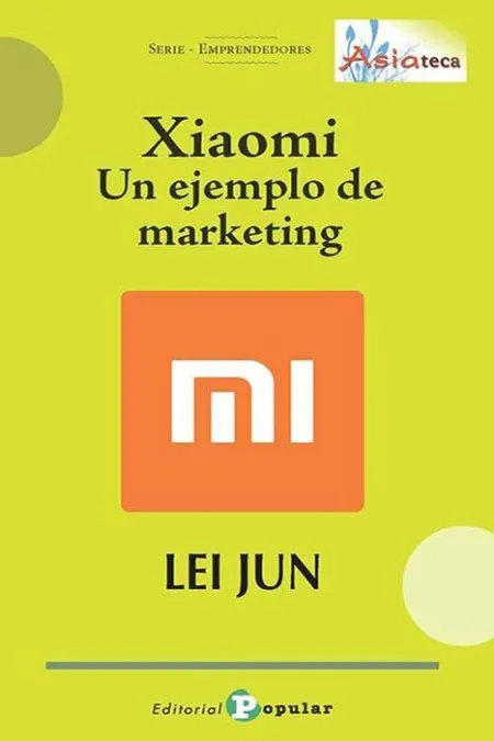 Xiaomi. Un Ejemplo de Marketing