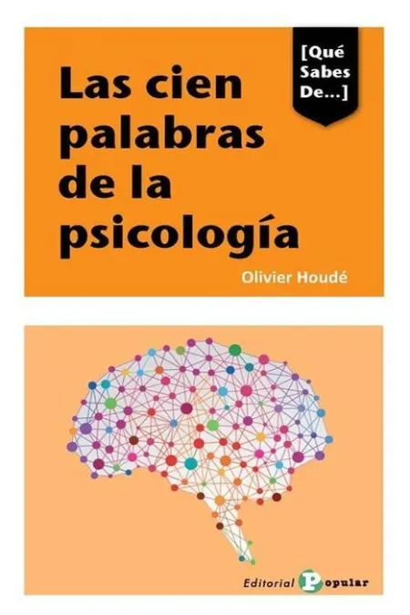 Las Cien Palabras de la Psicología