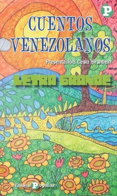 Cuentos Venezolanos. Letra Grande