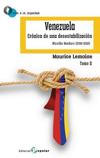 T2 Venezuela. Cronica de una Desestabilizacion