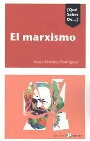 Que Sabes de... El Marxismo