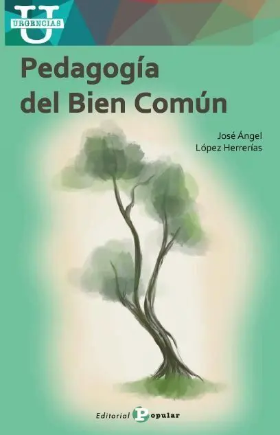Pedagogia del Bien Comun