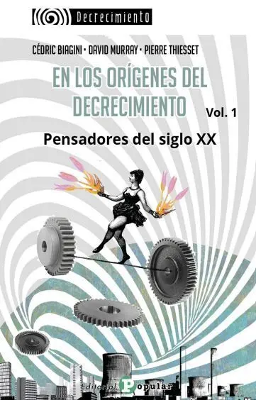 En los Origenes del Decrecimiento Vol. 1