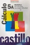 N5A Calculo Castillo: Multiplicar por una Cifra, con Mayor Dificul
