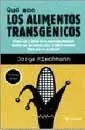 *** que Son los Alimentos Transgenicos