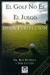 El Golf no Es el Juego de la Perfeccion