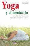 Yoga y Alimentacion -La Salud en Armonia con las Cuatro Estacione