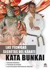 Tecnicas Secretas del Karate, las. Kata Bunkai