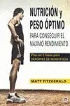Nutricion y Peso Optimo para Conseguir el Maximo Rendimiento
