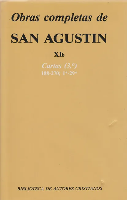Obras Completas de San Agustín. Xib: Cartas (3. º): 188-270