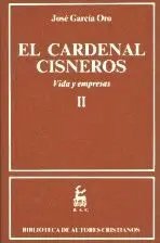 El Cardenal Cisneros. Vida y Empresas. Ii