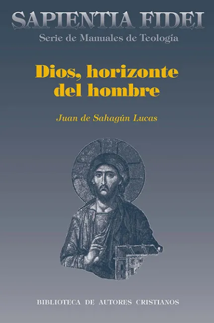 Dios, Horizonte del Hombre