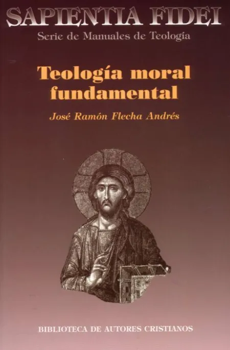 Teolog¡A Moral Fundamental