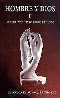 Hombre y Dios. I: Cincuenta Años de Poesía Española (1950-1995)