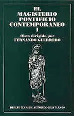 El Magisterio Pontificio Contemporáneo. I