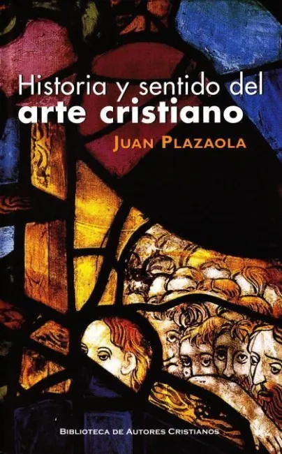 Historia y Sentido del Arte Cristiano